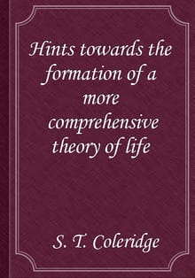 Hints towards the formation of a more comprehensive theory of life