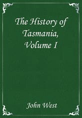 The History of Tasmania, Volume I 표지 이미지