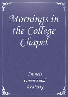 Mornings in the College Chapel