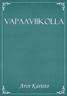 Vapaaviikolla