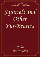 Squirrels and Other Fur-Bearers 표지 이미지