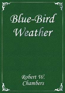 Blue-Bird Weather