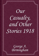 Our Casualty, and Other Stories 1918 표지 이미지