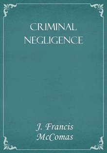 Criminal Negligence