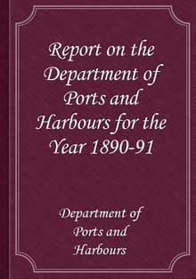 Report on the Department of Ports and Harbours for the Year 1890-91
