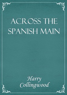 Across the Spanish Main
