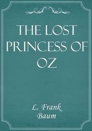 The Lost Princess of Oz