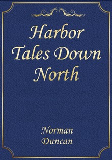 Harbor Tales Down North