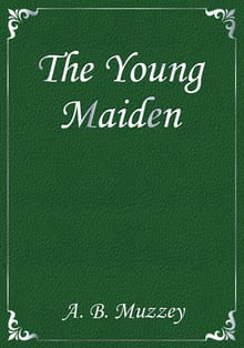 The Young Maiden