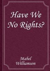 Have We No Rights? 표지 이미지
