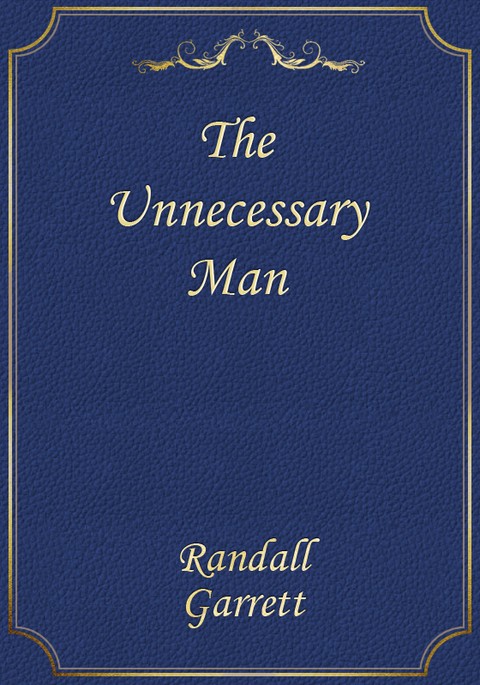 The Unnecessary Man 표지 이미지