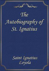 The Autobiography of St. Ignatius 표지 이미지