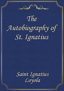The Autobiography of St. Ignatius