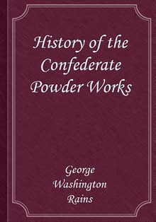 History of the Confederate Powder Works