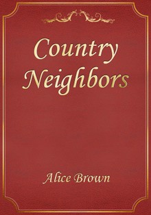 Country Neighbors