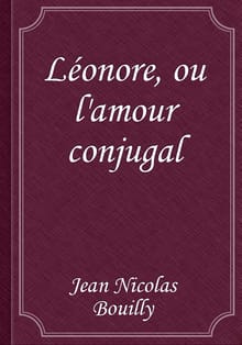 Léonore, ou l'amour conjugal