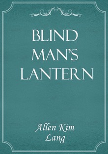 Blind Man's Lantern
