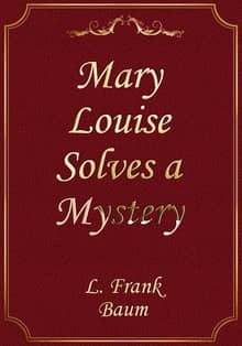 Mary Louise Solves a Mystery