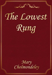 The Lowest Rung