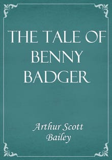 The Tale of Benny Badger