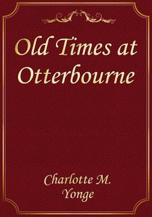 Old Times at Otterbourne