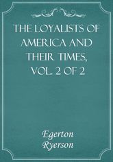 The Loyalists of America and Their Times, Vol. 2 of 2 표지 이미지