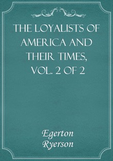 The Loyalists of America and Their Times, Vol. 2 of 2