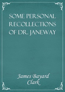 Some Personal Recollections of Dr. Janeway