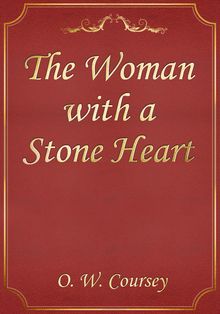 The Woman with a Stone Heart