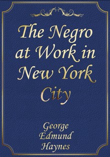 The Negro at Work in New York City