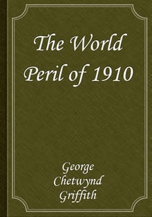 The World Peril of 1910