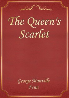 The Queen's Scarlet