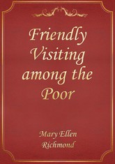 Friendly Visiting among the Poor 표지 이미지