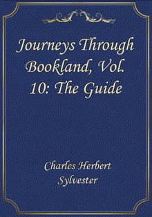 Journeys Through Bookland, Vol. 10: The Guide
