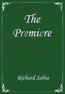 The Premiere