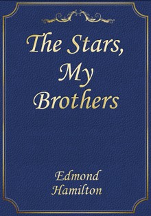 The Stars, My Brothers