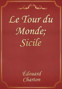 Le Tour du Monde; Sicile