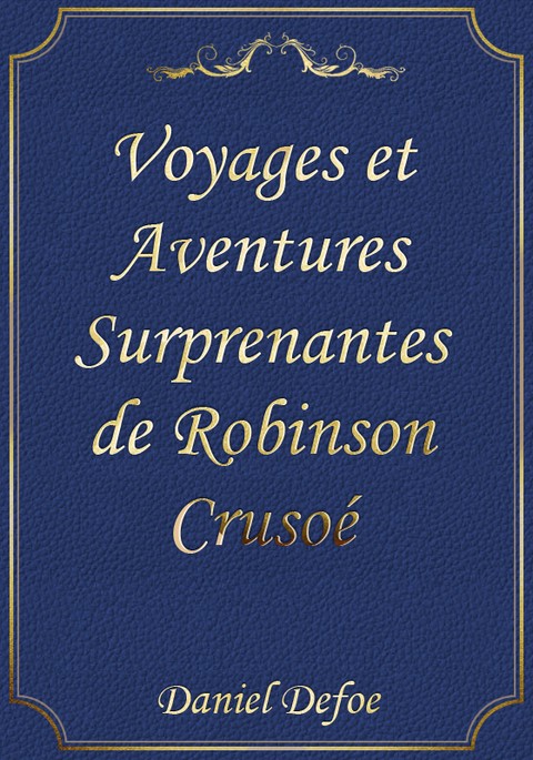 Voyages et Aventures Surprenantes de Robinson Crusoé 표지 이미지