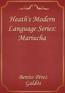 Heath's Modern Language Series: Mariucha