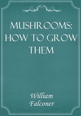 Mushrooms: how to grow them 표지 이미지