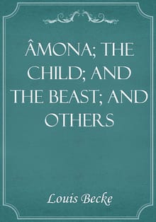Âmona; The Child; And The Beast; And Others