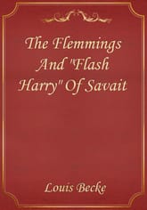 The Flemmings And "Flash Harry" Of Savait 표지 이미지