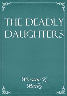 The Deadly Daughters
