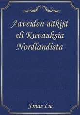 Aaveiden näkijä eli Kuvauksia Nordlandista 표지 이미지