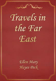 Travels in the Far East