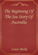 The Beginning Of The Sea Story Of Australia 표지 이미지