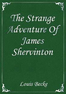 The Strange Adventure Of James Shervinton