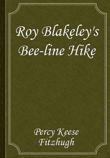 Roy Blakeley's Bee-line Hike