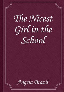 The Nicest Girl in the School