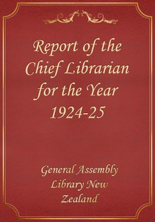Report of the Chief Librarian for the Year 1924-25